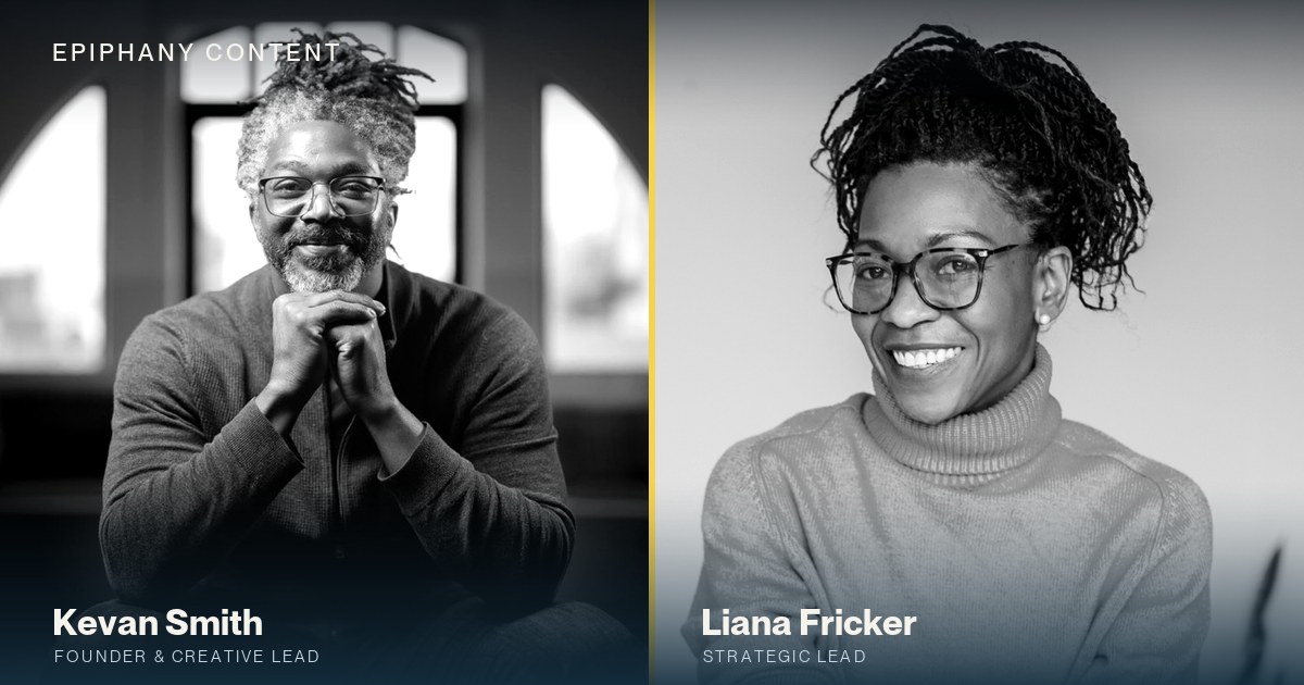 Kevan Smith and Liana Fricker, Epiphany Content
